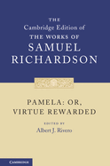 Pamela: Or, Virtue Rewarded