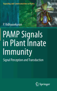 Pamp Signals in Plant Innate Immunity: Signal Perception and Transduction