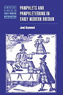 Pamphlets and Pamphleteering in Early Modern Britain