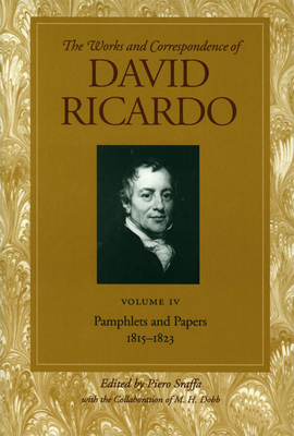 Pamphlets and Papers 1815-1823 - Ricardo, David, and Sraffa, Piero (Editor)