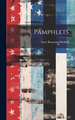 Pamphlets - Hedrick, Earle Raymond