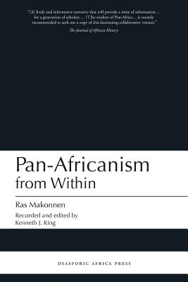 Pan-Africanism from Within - Makonnen, Ras, and King, Kenneth J (Editor)