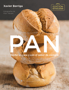 Pan (Edici�n Actualizada 2018) / Bread. 2018 Updated Edition
