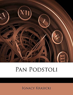 Pan Podstoli - Krasicki, Ignacy