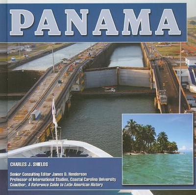 Panama - Shields, Charles J, and Henderson, James D, Dr. (Editor)