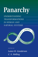 Panarchy: Understanding Transformations in Systems of Humans and Nature