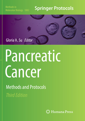Pancreatic Cancer: Methods and Protocols - Su, Gloria H (Editor)