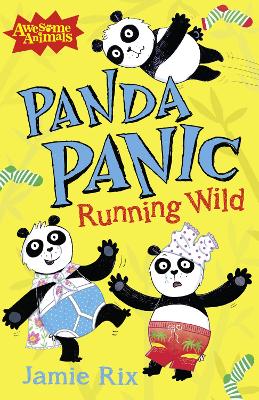 Panda Panic - Running Wild - Rix, Jamie