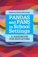 Pandas and Pans in School Settings: A Handbook for Educators
