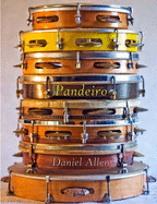Pandeiro: The Philosophy Of...