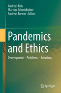 Pandemics and Ethics: Development - Problems - Solutions