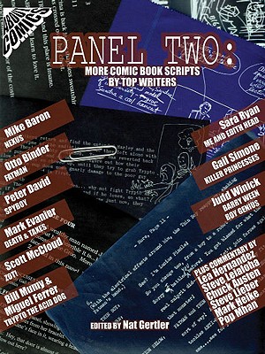 Panel Two: More Comic Book Scripts by Top Writers - Gertler, Nat, and David, Peter, and McCloud, Scott