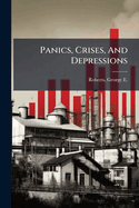 Panics, Crises, and Depressions