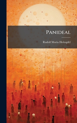 Panideal - Holzapfel, Rudolf Maria
