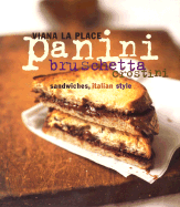 Panini, Bruschetta, Crostini