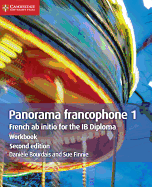 Panorama francophone 1 Workbook: French ab Initio for the IB Diploma