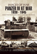 Panzer IV at War 1939-1945 (Images of War Series)