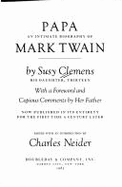 Papa, an Intimate Biography of Mark Twain