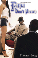 Papa Don't Preach - Long, Thomas