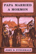 Papa married a Mormon.