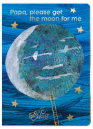 Papa, Please Get the Moon for Me: 40th Anniversary Edition