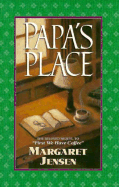Papa's place