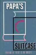 Papa's suitcase : a novel