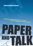 Paper and Talk: A manual for reconstituting materials in Australian Indigenous languages from historical sources