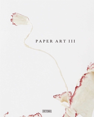 Paper Art III - Artpower (Editor)