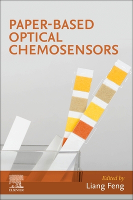 Paper-Based Optical Chemosensors - Feng, Liang (Editor)