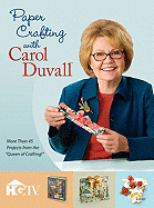 Paper Crafting with Carol Duvall