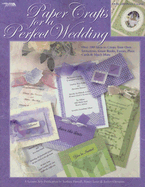 Paper Crafts for a Perfect Wedding
