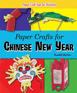 Paper Crafts for Chinese New Year