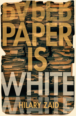 Paper Is White - Zaid, Hilary