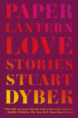 Paper Lantern - Dybek, Stuart