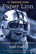 Paper Lion: Confessions of a Last-String Quarterback