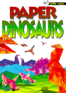 Paper Magic: Paper Dinosaurs - Folder, Alan, and Galvani, Maureen (Illustrator)