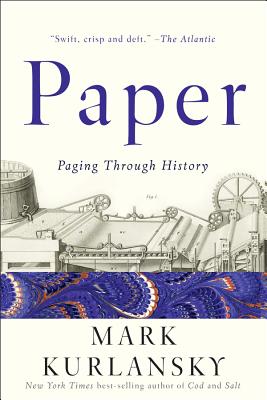 Paper: Paging Through History - Kurlansky, Mark