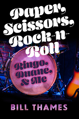Paper Scissors Rock-N-Roll - Thames, Bill