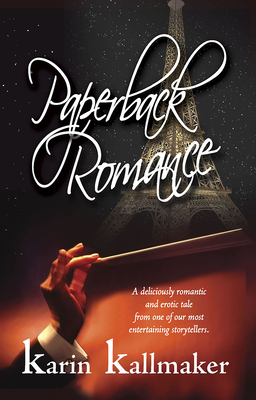 Paperback Romance - Kallmaker, Karin