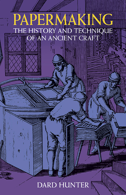 Papermaking - Hunter, Dard