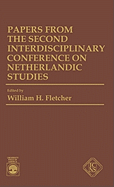 Papers from the Second Interdisciplinary Conference on Netherlandic Studies