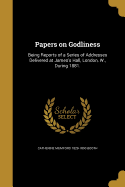 Papers on Godliness