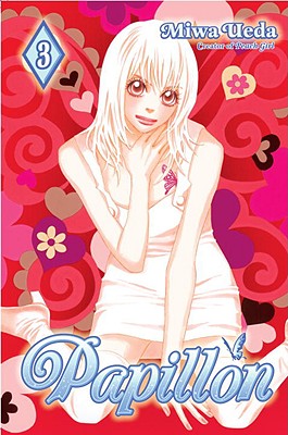 Papillon, Volume 3 - Ueda, Miwa, and Ishikawa, Elina (Translated by)