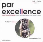 Par Excellence: French Music for Clarinet