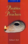 Parables for Preachers: The Gospel of Mark