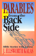 Parables from the Back Side