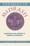 Parables in Midrash: Narrative and Exegesis in Rabbinic Literature