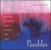 Parables: Music for the Viola - John Graham (viola); Robert Black (piano); Thomas Muraco (piano)
