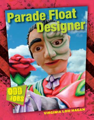 Parade Float Designer - Loh-Hagan, Virginia, Edd